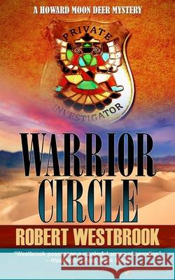 Warrior Circle Robert Westbrook 9781628157352 Speaking Volumes, LLC - książka