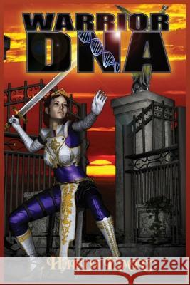 Warrior DNA Hiedi Emily Rebecca a Outlaw  9781088034132 Warrior Princess Enterprises, LLC - książka