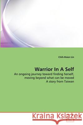 Warrior In A Self Lin, Chih-Hsien 9783639361872 VDM Verlag - książka