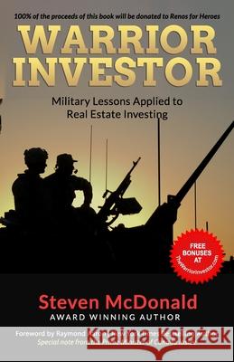 Warrior Investor: Military Lessons Applied to Real Estate Investing Steven McDonald 9781704487021 Independently Published - książka