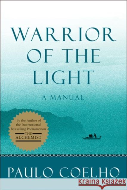 Warrior of the Light: A Manual Paulo Coelho Margaret Jull Costa 9780060527983 Harper Perennial - książka
