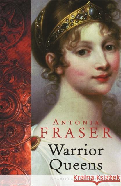 Warrior Queens Antonia Fraser 9781842126363 Orion Publishing Co - książka