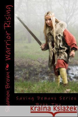 Warrior Rising Shannon Kay Brown 9781480266285 Createspace - książka