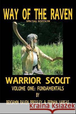 Warrior Scout 1 Benjamin Raven Pressley Fernan David Vargas 9781976215438 Createspace Independent Publishing Platform - książka