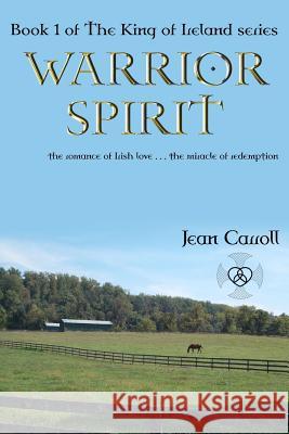 Warrior Spirit Jean Carroll Anita Reedy Michael Rubright 9780692367551 Gra Amhain Publishing - książka