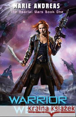 Warrior Wench Marie Andreas 9780986098161 Marie Andreas - książka