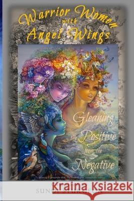 Warrior Women with Angel Wings: Illuminate your Joy Sturgeon, Sundi 9781728852607 Independently Published - książka