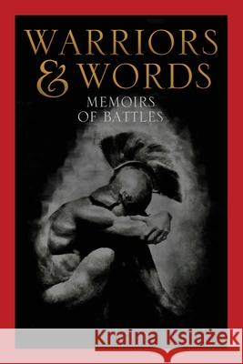 Warriors & Words: Memoirs of Battles Ricardo Mendoza 9781662919312 Gatekeeper Press - książka