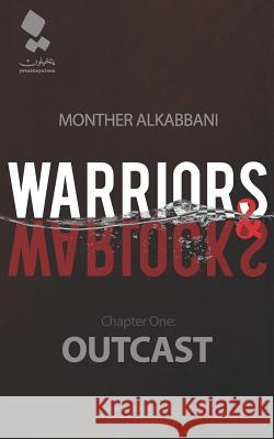 Warriors and Warlocks: Outcast Timothy Gregory Monther Alkabbani 9786030312795 Yatakhayaloon - książka