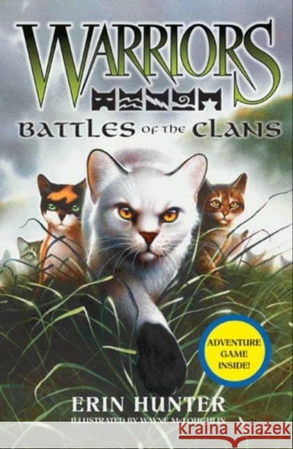 Warriors: Battles of the Clans Hunter, Erin 9780061702303 HarperCollins Publishers Inc - książka