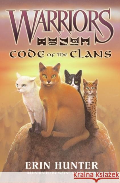 Warriors: Code of the Clans Hunter, Erin 9780061660092 HarperCollins - książka