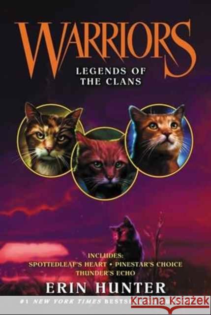 Warriors: Legends of the Clans Erin Hunter 9780062560872 HarperCollins Publishers Inc - książka