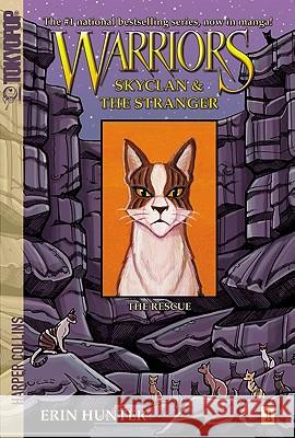 Warriors Manga: Skyclan and the Stranger #1: The Rescue Hunter, Erin 9780062008367 HarperCollins - książka