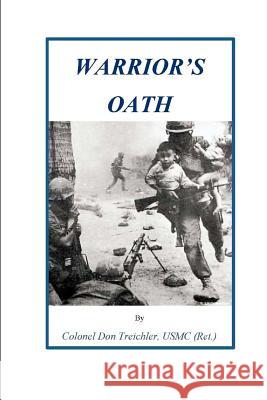 Warrior's Oath Don Treichler 9781481990318 Createspace - książka