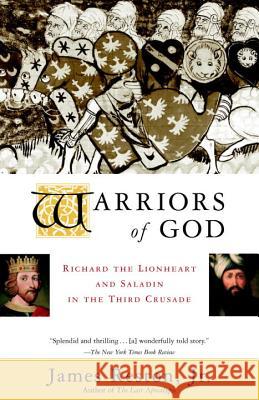 Warriors of God: Richard the Lionheart and Saladin in the Third Crusade James, Jr. Reston 9780385495622 Anchor Books - książka