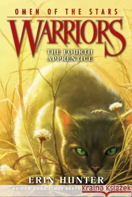 Warriors: Omen of the Stars #1: The Fourth Apprentice Hunter, Erin 9780062382573 HarperCollins Publishers Inc - książka