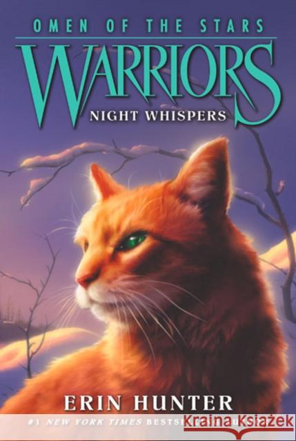 Warriors: Omen of the Stars #3: Night Whispers Erin Hunter 9780062382603 HarperCollins - książka