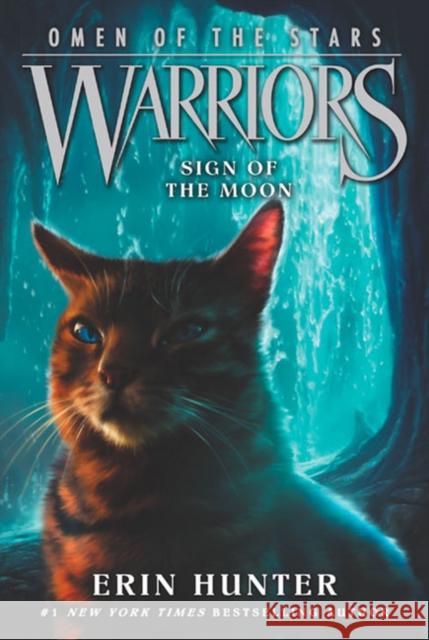 Warriors: Omen of the Stars #4: Sign of the Moon Hunter, Erin 9780062382610 HarperCollins - książka