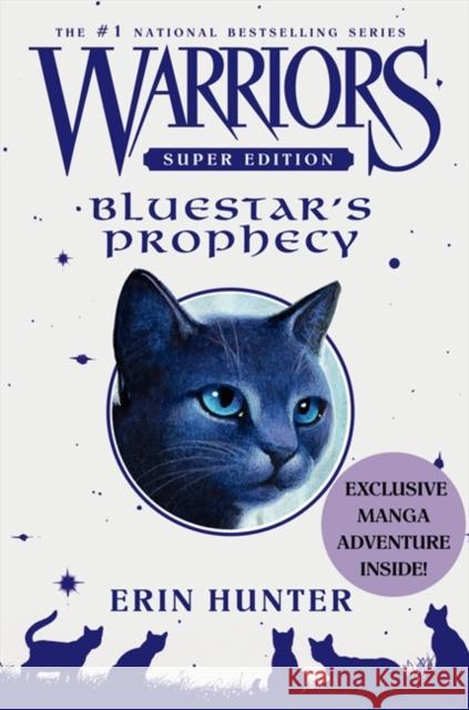 Warriors Super Edition: Bluestar's Prophecy Erin Hunter Wayne McLoughlin 9780061582479 HarperCollins - książka