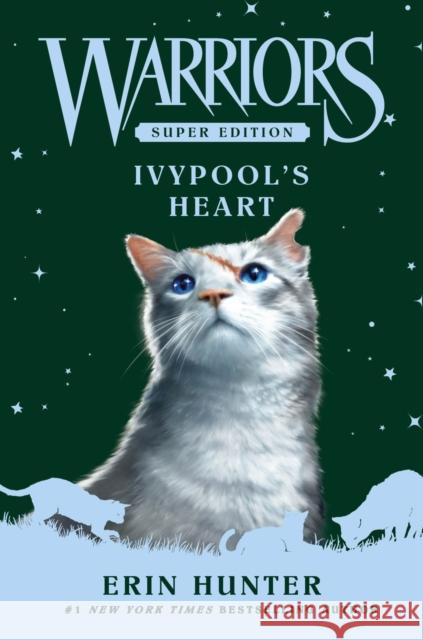 Warriors Super Edition: Ivypool's Heart Erin Hunter 9780063357372 HarperCollins - książka