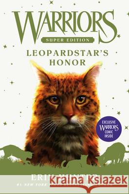 Warriors Super Edition: Leopardstar's Honor Erin Hunter 9780062963062 HarperCollins Publishers Inc - książka