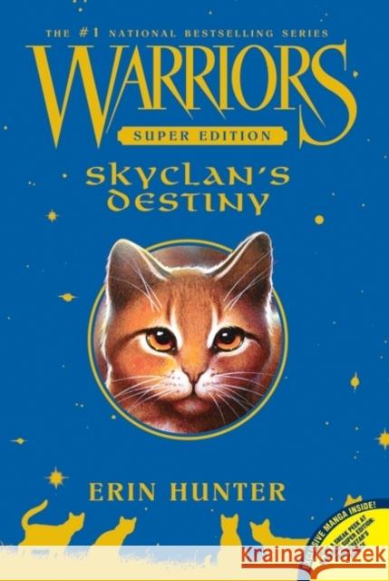 Warriors Super Edition: SkyClan's Destiny Erin Hunter 9780061699962 HarperCollins Publishers Inc - książka