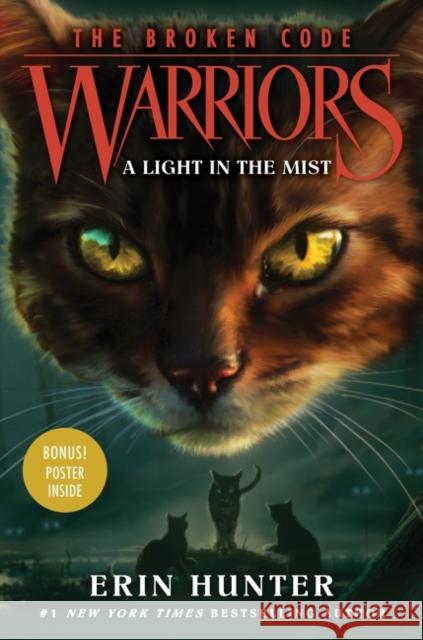 Warriors: The Broken Code #6: A Light in the Mist Erin Hunter 9780062823885 HarperCollins Publishers Inc - książka