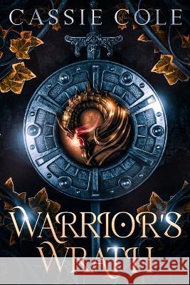 Warrior's Wrath: A Paranormal Reverse Harem Romance Cassie Cole   9798846667792 Independently Published - książka