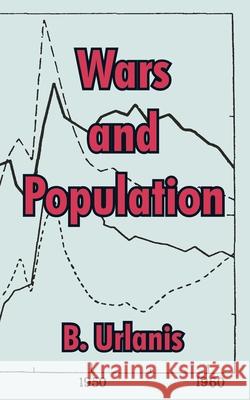 Wars and Population B. Urlanis 9781410209450 University Press of the Pacific - książka