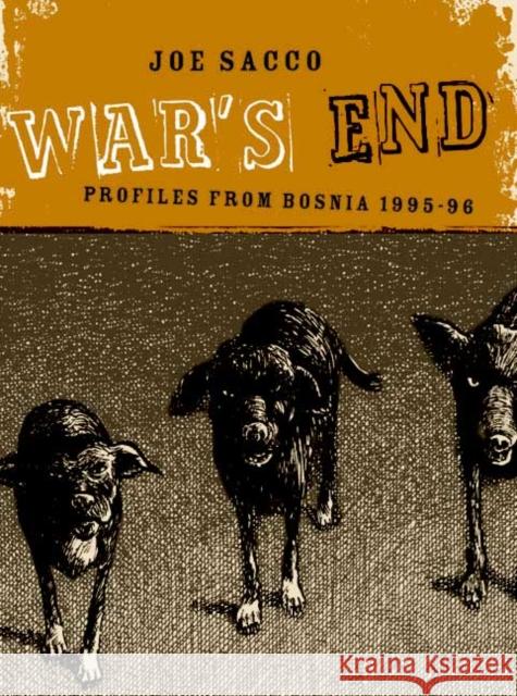 War's End Joe Sacco 9781896597928 Drawn and Quarterly - książka