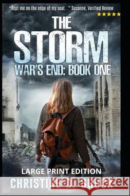 War's End: The Storm Christine D Shuck 9781499170504 Createspace Independent Publishing Platform - książka