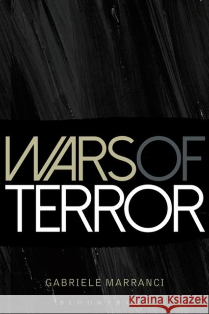 Wars of Terror Gabriele Marranci 9780857851055 Bloomsbury Academic - książka