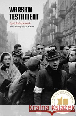 Warsaw Testament Rokhl Auerbach, Samuel Kassow 9798988677390 White Goat Press - książka
