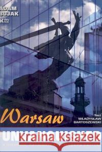 Warsaw The unvanquished Bartoszewski Władysław Bujak Adam 9788388918810 Biały Kruk - książka