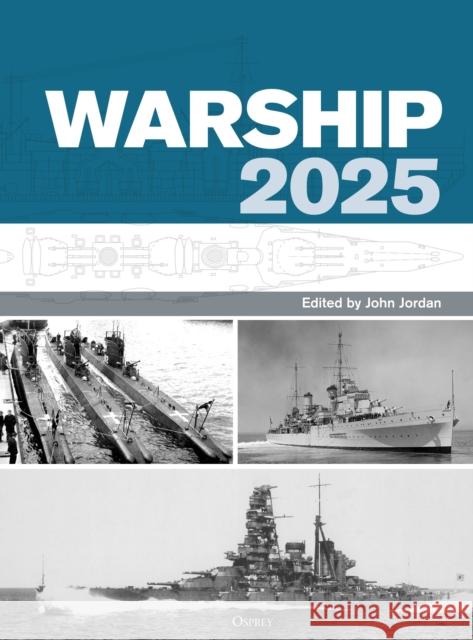 Warship 2025 John Jordan 9781472868541 Osprey Publishing (UK) - książka