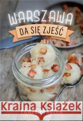 Warszawa da się zjeść Paweł Płaczek 9788366939707 Skarpa Warszawska - książka