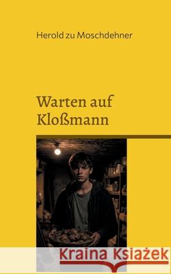 Warten auf Klo?mann: Ein Kellermonolog Herold Z 9783819232664 Bod - Books on Demand - książka