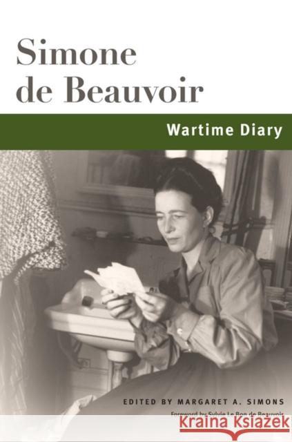 Wartime Diary Beauvoir, Simone De 9780252085963 University of Illinois Press - książka