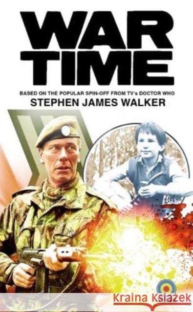 Wartime: From the Worlds of Doctor Who Stephen James Walker 9781845832094 Telos Publishing Ltd - książka