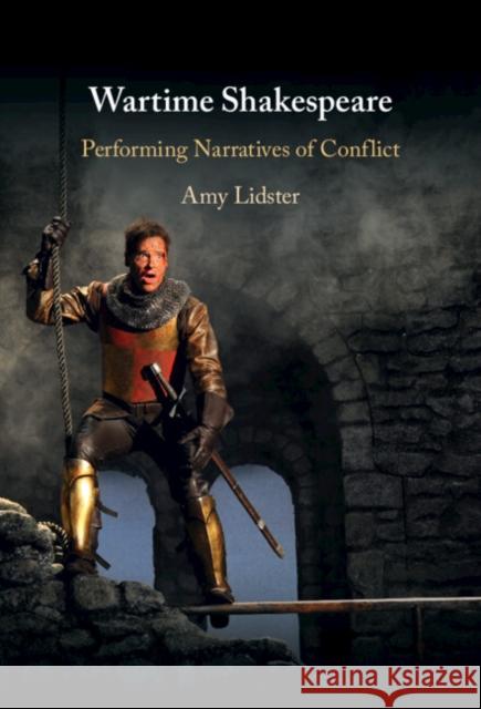 Wartime Shakespeare Amy Lidster 9781009356060 Cambridge University Press - książka