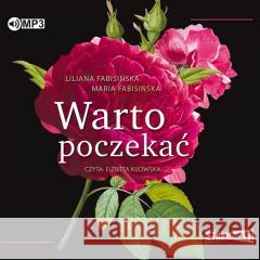 Warto poczekać audiobook Liliana Fabisińska, Maria Fabisińska 9788382719901 Storybox - książka