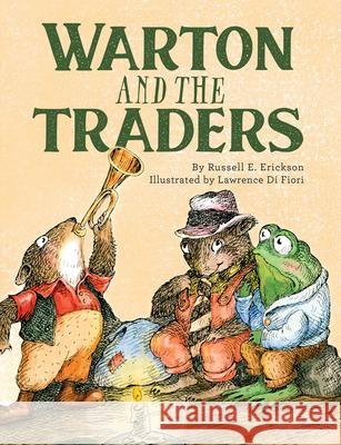 Warton and the Traders 50th Anniversary Edition Russell Erickson Lawrence D 9781681156514 Behrman House Inc.,U.S. - książka