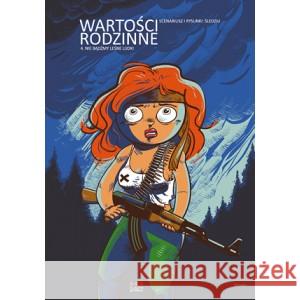 Wartości rodzinne T.4 Nie bądźmy leśne ludki Śledziu 9788360915479 KULTURA GNIEWU - książka