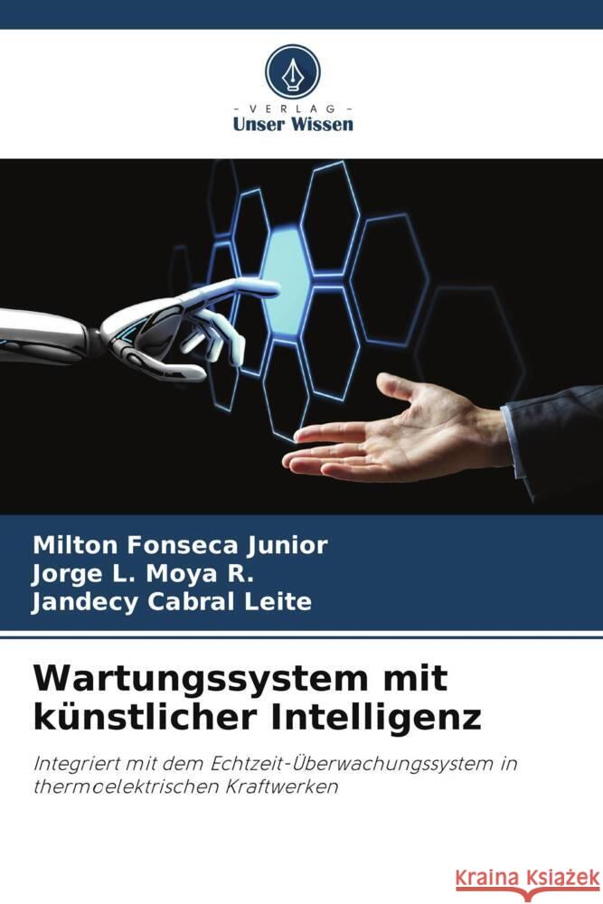Wartungssystem mit k?nstlicher Intelligenz Milton Fonsec Jorge L Jandecy Cabra 9786207250042 Verlag Unser Wissen - książka