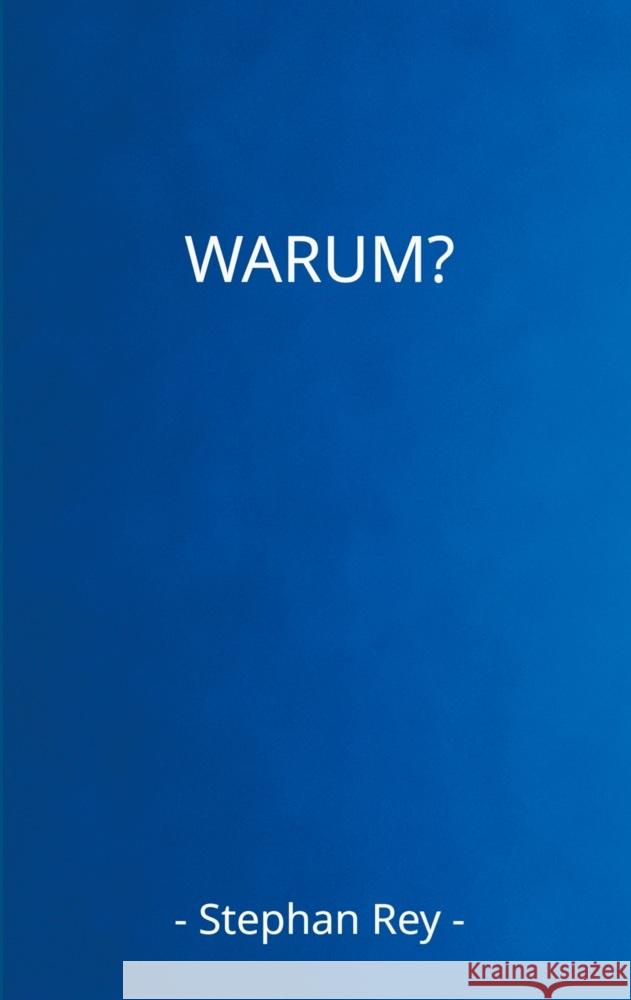 Warum? Rey, Stephan 9789403731490 Bookmundo - książka