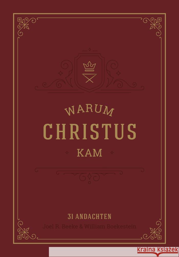 Warum Christus kam R. Beeke, Joel, Boekestein, William 9783947978106 Voice of Hope - książka