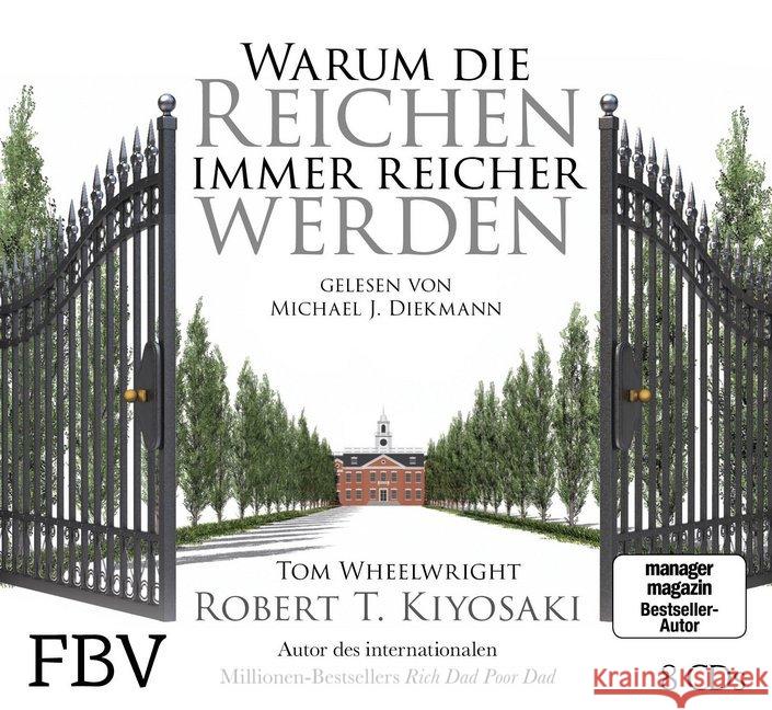 Warum die Reichen immer reicher werden, 1 MP3-CD Kiyosaki, Robert T.; Wheelwright, Tom 9783959721837 FinanzBuch Verlag - książka