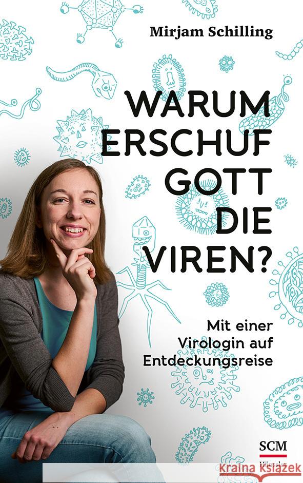 Warum erschuf Gott die Viren? Schilling, Mirjam 9783775161145 SCM Hänssler - książka