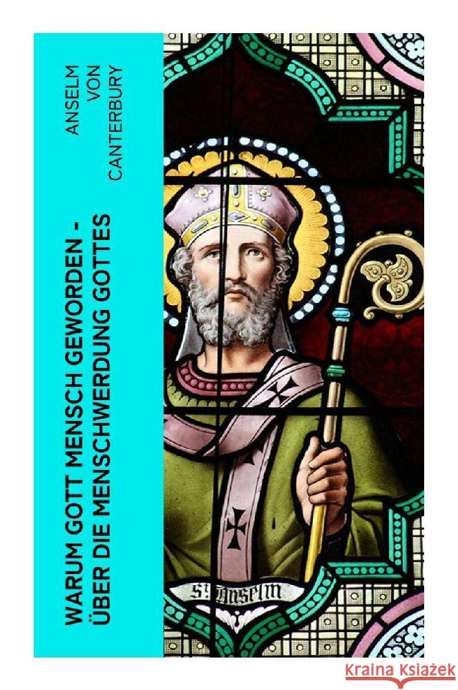 Warum Gott Mensch geworden - Über die Menschwerdung Gottes Anselm von Canterbury 9788027345984 e-artnow - książka