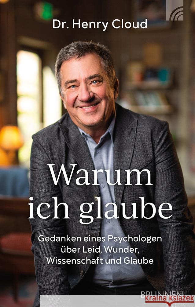 Warum ich glaube Cloud, Henry 9783765533501 Brunnen Verlag GmbH - książka